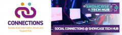 Image is a gaming station with the Connections logo with the text 'Dundee Adult Information, Advice and Support Hub, Social Connections @ Showcase Tech Hub' with Showcase Tech Hub's logo